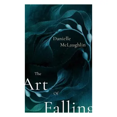 Art of Falling - McLaughlin, Danielle