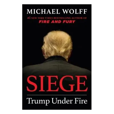 Siege - Wolff, Michael