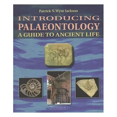 Introducing Palaeontology - Jackson, Patrick Wyse