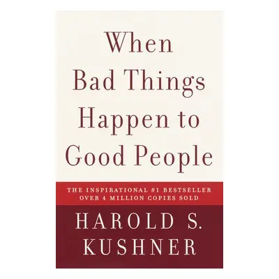 When Bad Things Happen to Good People - Kushner, Harold S.