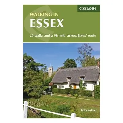 Walking in Essex - Aylmer, Peter