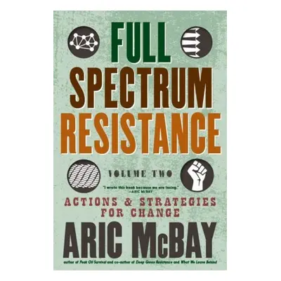 Full Spectrum Resistance, Volume Two - McBay, Aric