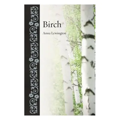 Birch - Lewington, Anna