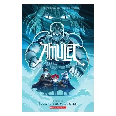 Amulet: Escape From Lucien - Kibuishi, Kazu