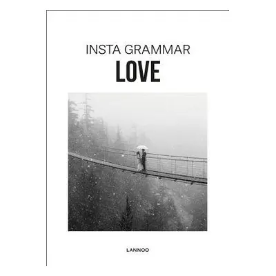 Insta Grammar: Love - Schampaert, Irene