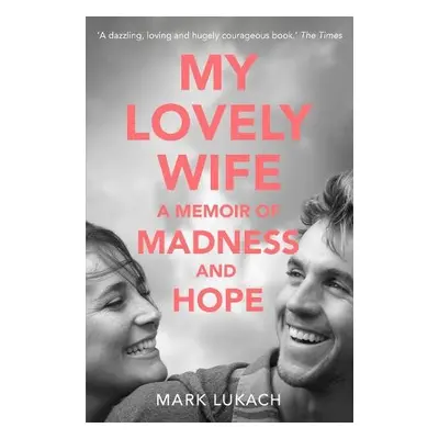 My Lovely Wife - Lukach, Mark