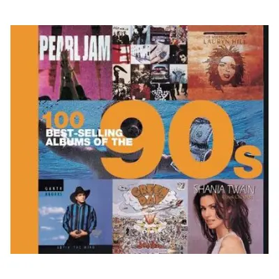 100 Best Selling Albums of the 90s - Dodd, Peter a Cawthorne, Justin a Barrett, Chris a Auty, Da