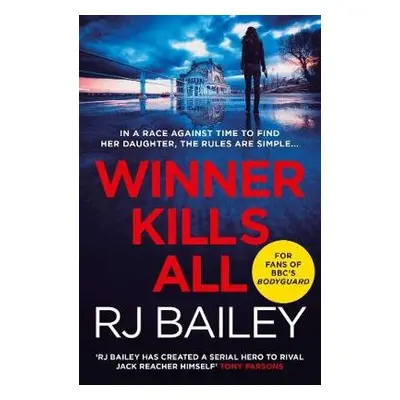 Winner Kills All - Bailey, RJ