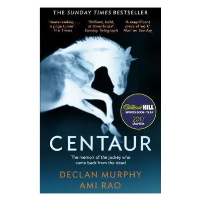 Centaur - Murphy, Declan a Rao, Ami