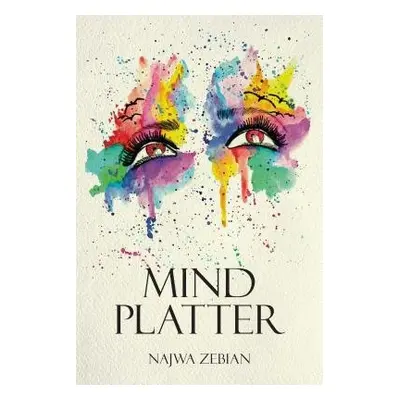 Mind Platter - Zebian, Najwa