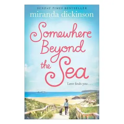 Somewhere Beyond the Sea - Dickinson, Miranda