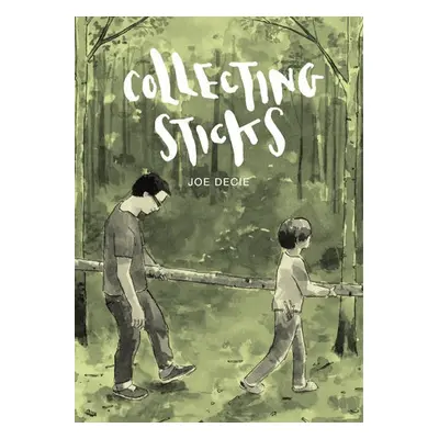 Collecting Sticks - Decie, Joe