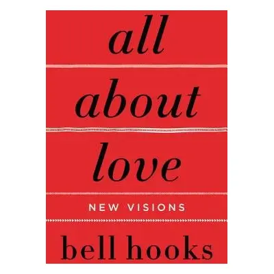 All About Love - hooks, bell