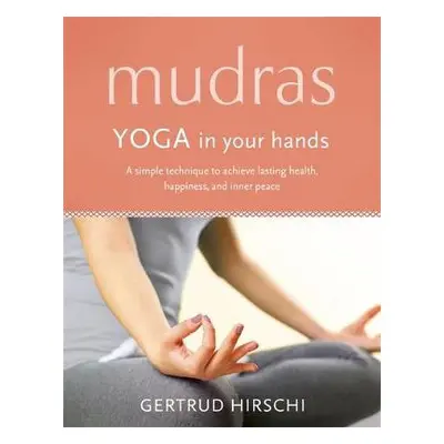 Mudras - Hirschi, Gertrud