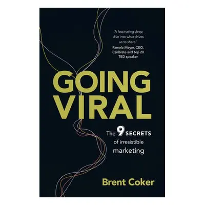 Going Viral - Coker, Brent