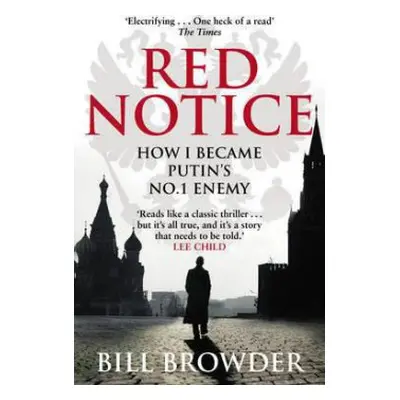 Red Notice - Browder, Bill