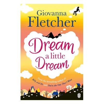 Dream a Little Dream - Fletcher, Giovanna