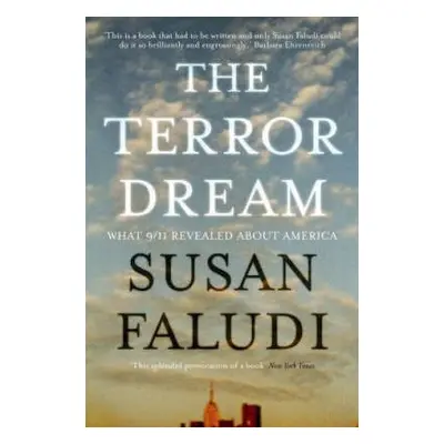 Terror Dream - Faludi, Susan