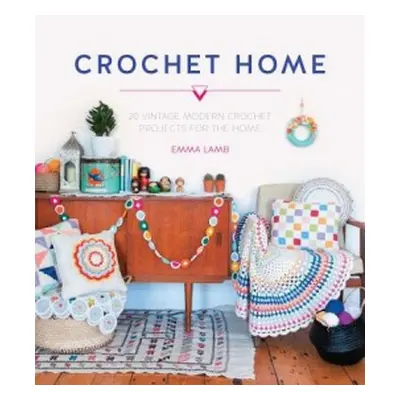 Crochet Home - Lamb, Emma (Author)