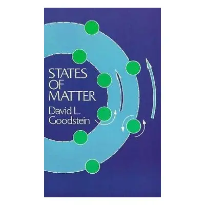 States of Matter - Goodstein, David L.