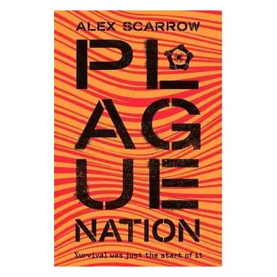 Plague Nation - Scarrow, Alex