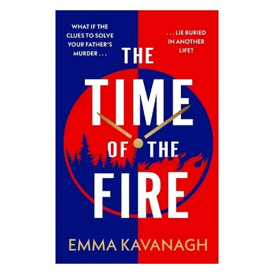 Time of the Fire - Kavanagh, Emma