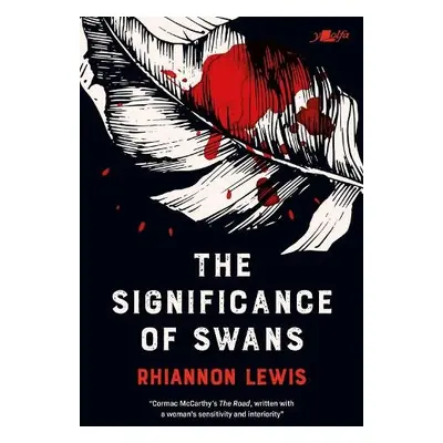 Significance of Swans, The - Lewis, Rhiannon