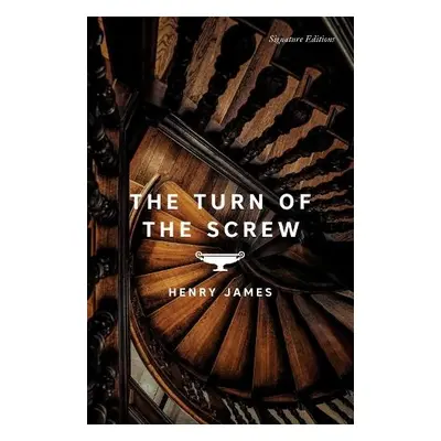 Turn of the Screw - James, Henry