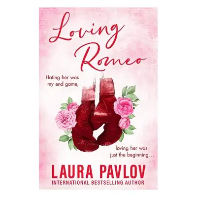 Loving Romeo - Pavlov, Laura