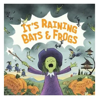 It's Raining Bats a Frogs - Colby, Rebecca