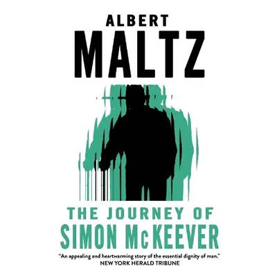 Journey of Simon McKeever - Maltz, Albert