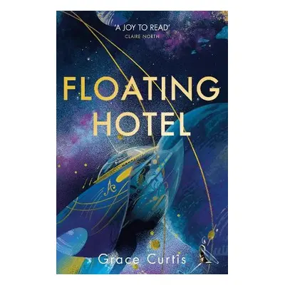 Floating Hotel - Curtis, Grace