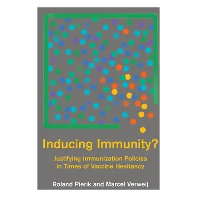 Inducing Immunity? - Pierik, Roland a Verweij, Marcel