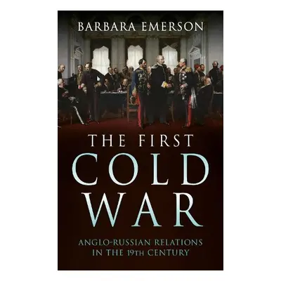 First Cold War - Emerson, Barbara