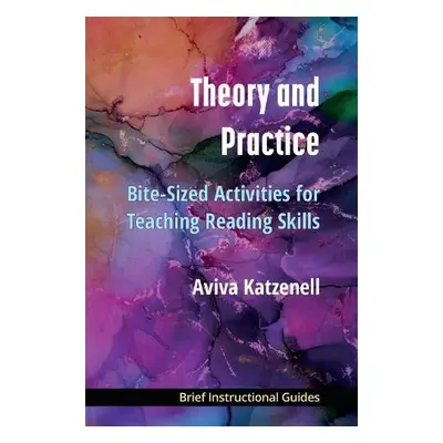 Theory and Practice - Katzenell, Aviva