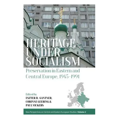 Heritage under Socialism