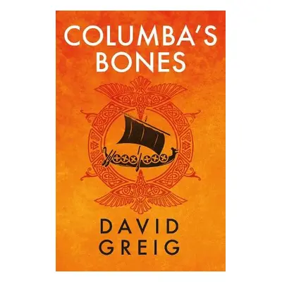 Columba's Bones - Greig, David