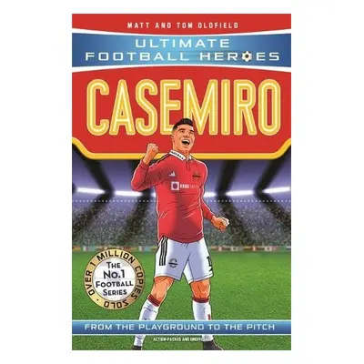 Casemiro (Ultimate Football Heroes) - Collect Them All! - Oldfield, Matt a Tom a Heroes, Ultim