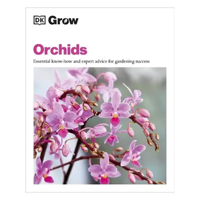 Grow Orchids - Mikolajski, Andrew