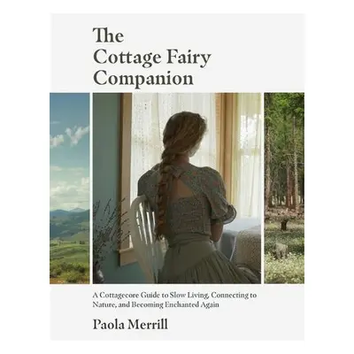 Cottage Fairy Companion - Merrill, Paola