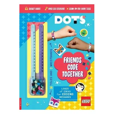 LEGO® DOTS®: Friends Code Together (with stickers, LEGO tiles and two wristbands) - LEGO® a Bust