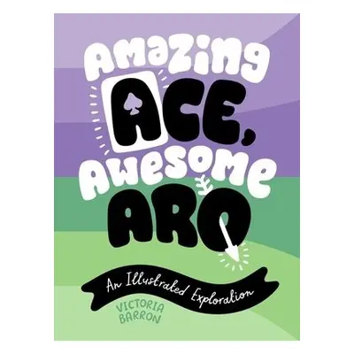 Amazing Ace, Awesome Aro - Barron, Victoria