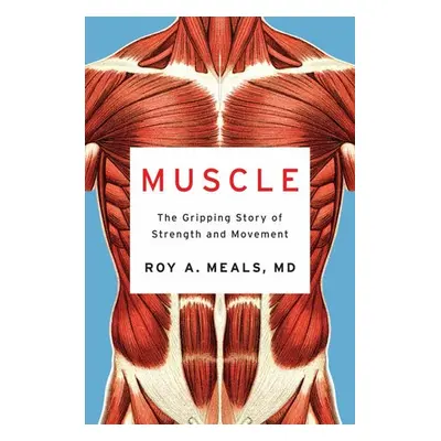 Muscle - Meals, Roy A. (UCLA)