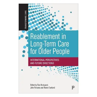 Reablement in Long-Term Care for Older People