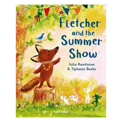 Fletcher and the Summer Show - Rawlinson, Julia