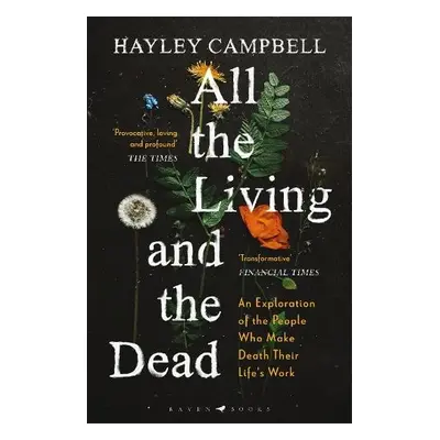 All the Living and the Dead - Campbell, Hayley