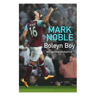 Boleyn Boy - Noble, Mark