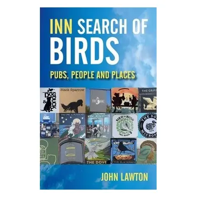 Inn Search of Birds - Lawton, John