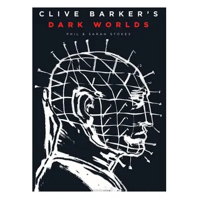 Clive Barker’s Dark Worlds - Phil and Sarah Stokes