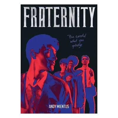 Fraternity - Mientus, Andy